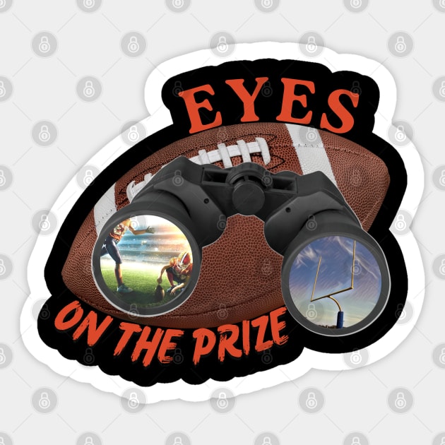 Eyes On The Prize (Football) Sticker by Orange Otter Designs